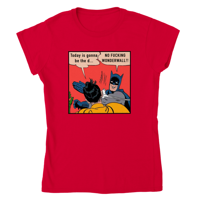 No Wonderwall Batman Womens T-shirt